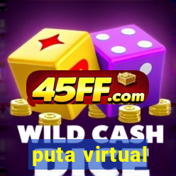 puta virtual